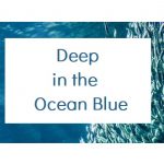 Deep in the Ocean Blue Story Hour Thursday May 16, 2024 at 10:30 am